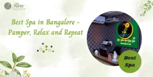 best-spa-in-bangalore-pamper-relax-and-repeat